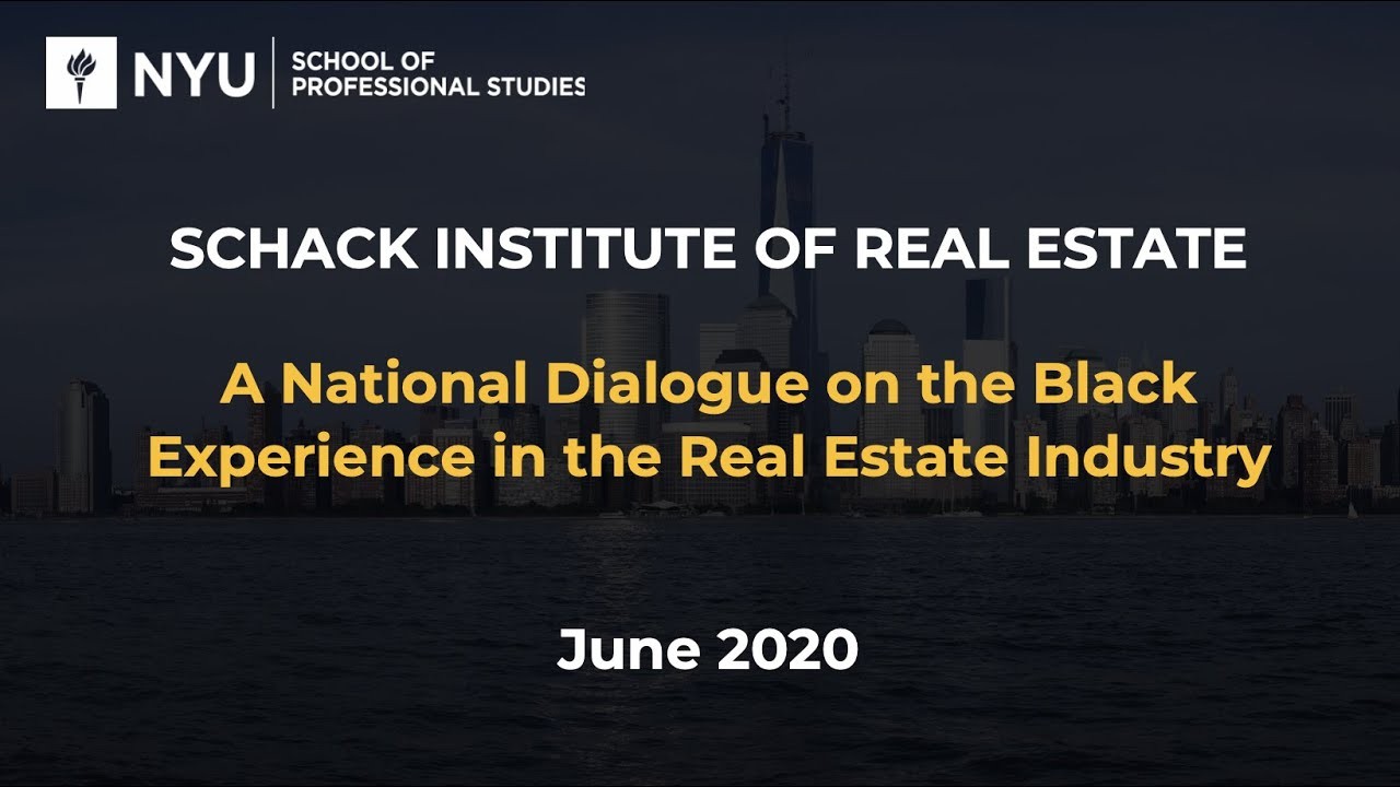 A National Dialogue on the Black Experience in Real Estate Industry hosted by the Schack Institute of Real Estate