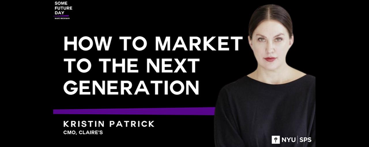 Some Future Day: How to Market to the Next Generation