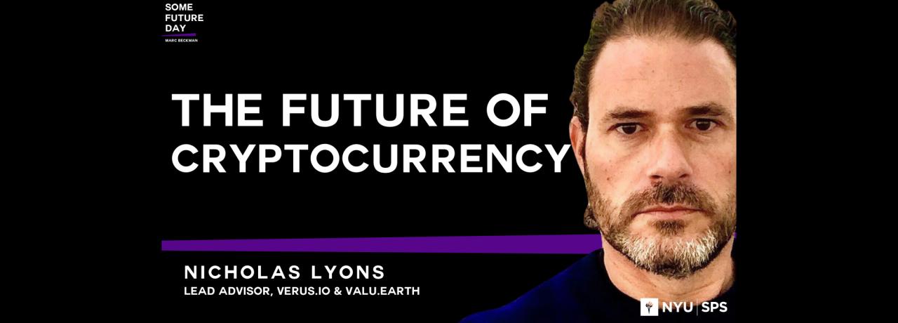 The Future of Cryptocurrency