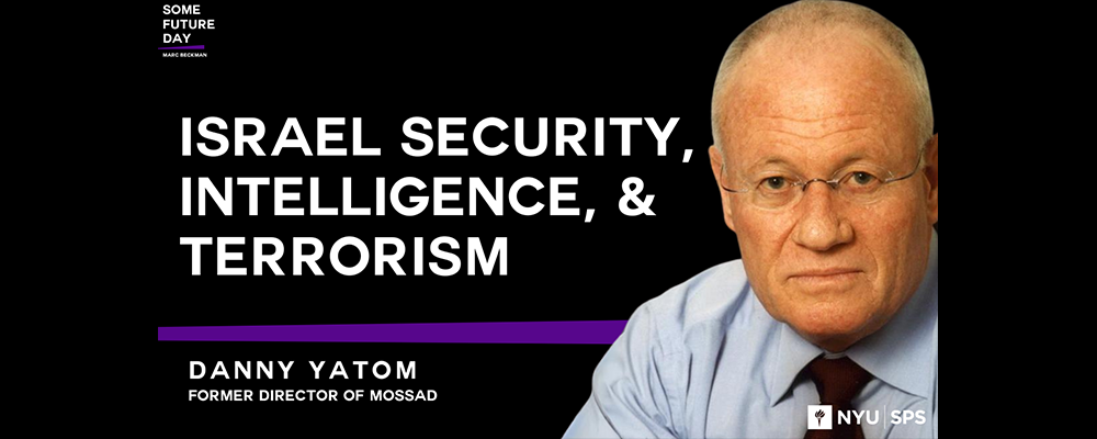 Former Mossad Director: Israel Security, Intelligence, & Terrorism