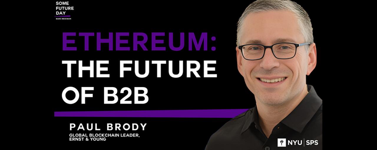 Cryptocurrency: Why Bitcoin & Ethereum are Worth Billions Today and What’s In Store for Tomorrow | with Paul Brody and Marc Beckman