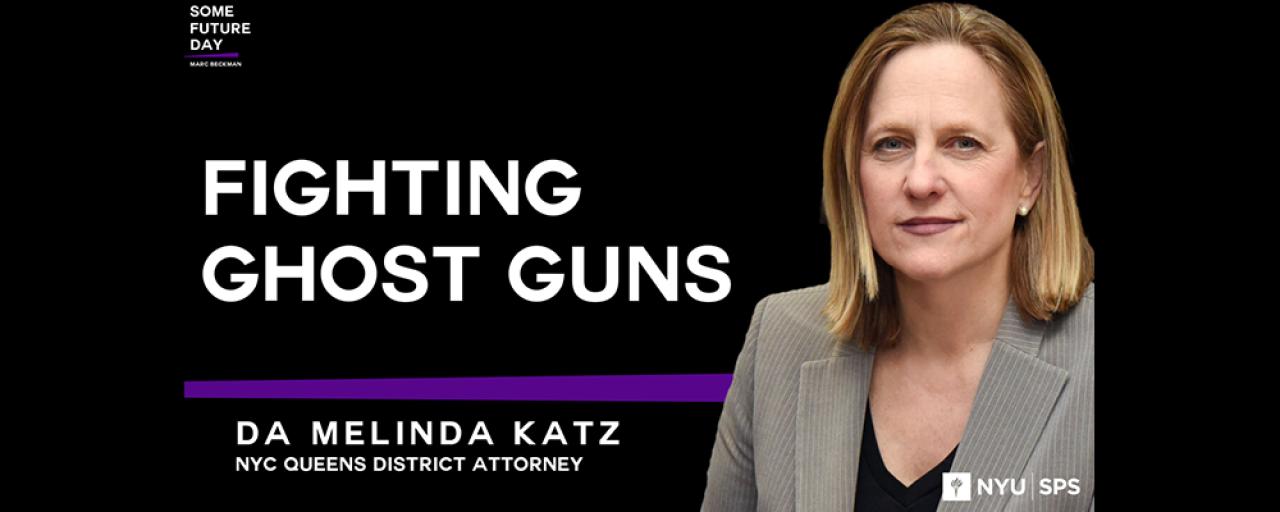 Untraceable Ghost Guns: How NYC's Queens DA is Fighting the Threat of 3D Printed Firearms | with Melinda Katz and Marc Beckman