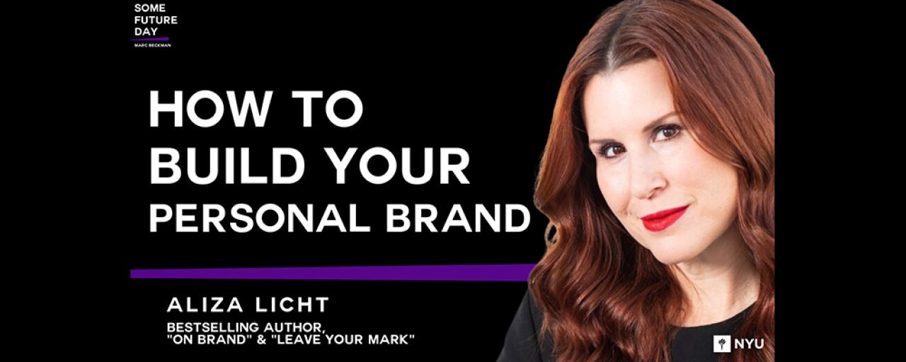 How to build your personal brand - Aliza Licht, Bestselling Author, &quot;On Brand&quot; & &quot;Leave Your Mark&quot;