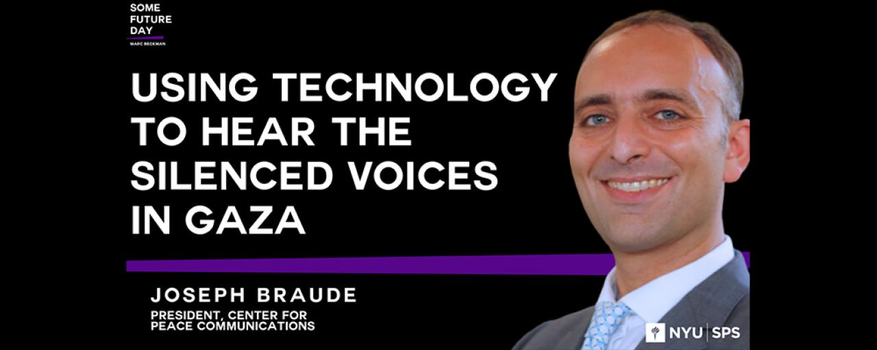 Some Future Day: Using Technology to Hear the Silenced Voices in Gaza