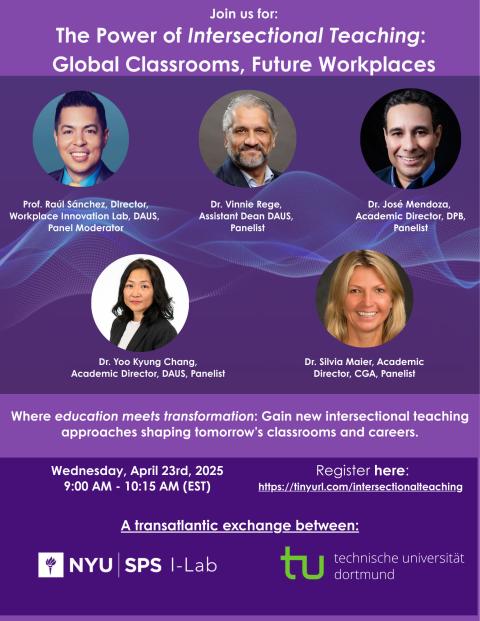 Promotional flyer for an NYU SPS and TU Dortmund event titled ‘The Power of Intersectional Teaching: Global Classrooms, Future Workplaces,’ featuring speaker photos, event details, and registration information.