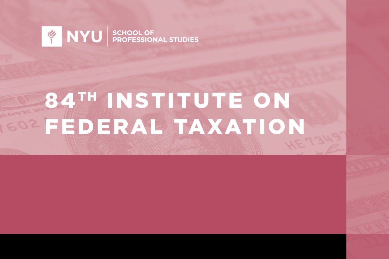 84th Institute on Federal Taxation banner