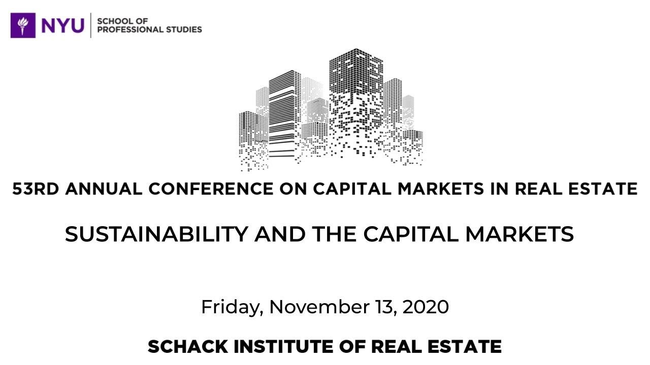 Sustainability and the Capital Markets hosted by the Schack Institute of Real Estate