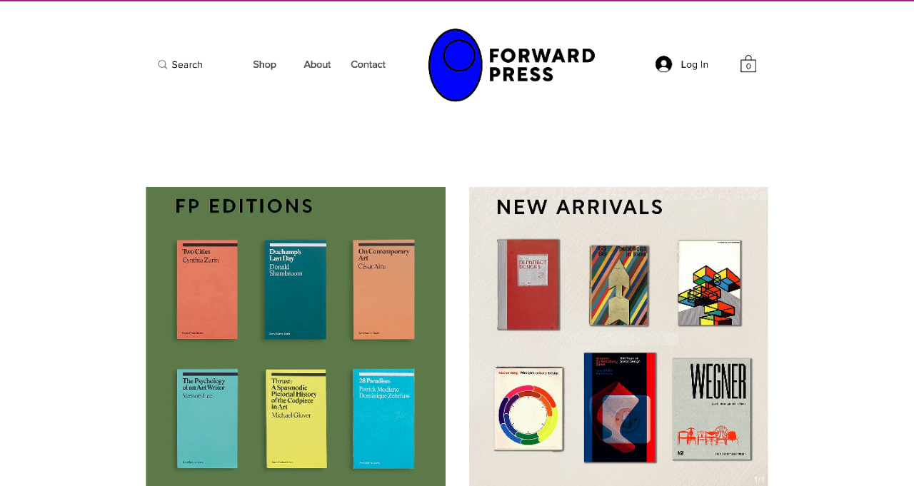 homepage for "Forward Press" website. top from left to right: search bar, "Shop", "About", "Contact", Forward Press logo, "Log in", Shopping Cart. Middle of Page Left Section: FP Editions. Middle of Page Left Section: New Arrivals. 