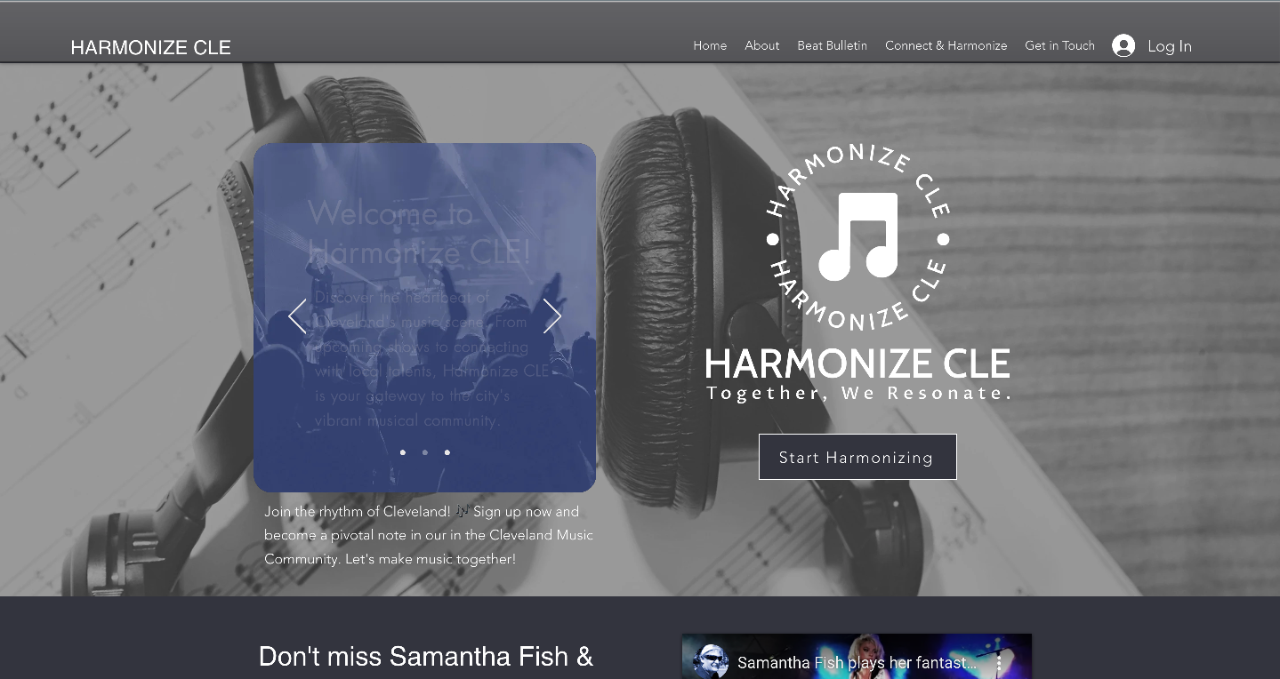 homepage for "Harmonize Cle" website. Top left "HARMONIZE CLE". Top right from left to right: "Home", "About", "Beat Bulletin", "Connect & Harmonize", "Get in Touch", "Log In". Middle of Page: Black and white image of sheet music and head phones upon which there is a slide deck of website highlights to the left and the website logo to right. 