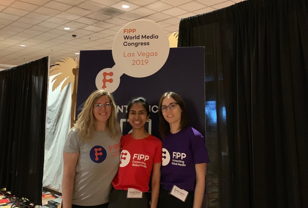 Emily Joshu, Ishani Singh, and Emily Smibert at the FIPP World Media Congress in Las Vegas 2019