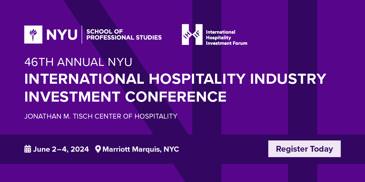 46th Annual NYU International Hospitality Industry Investment