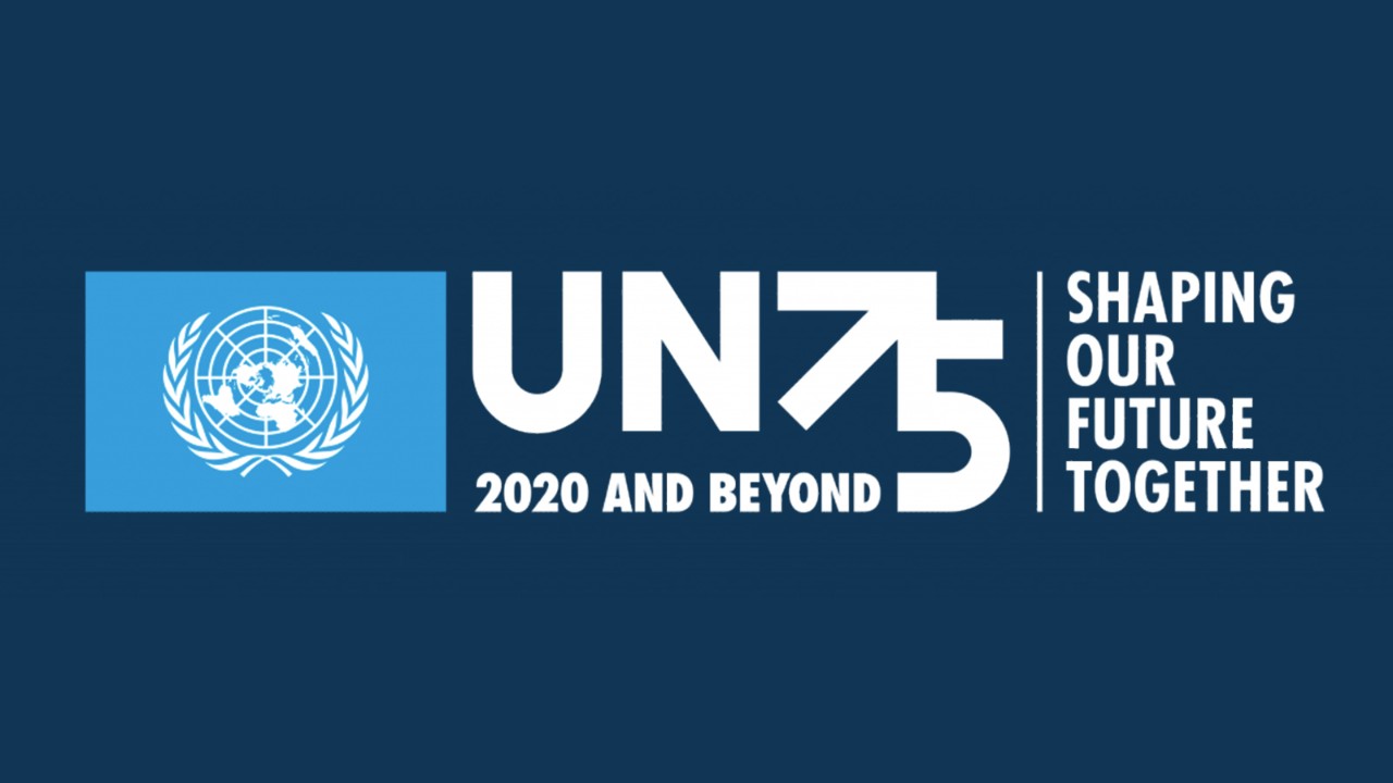UN75 2020 and Beyond - Shaping Our Future Together