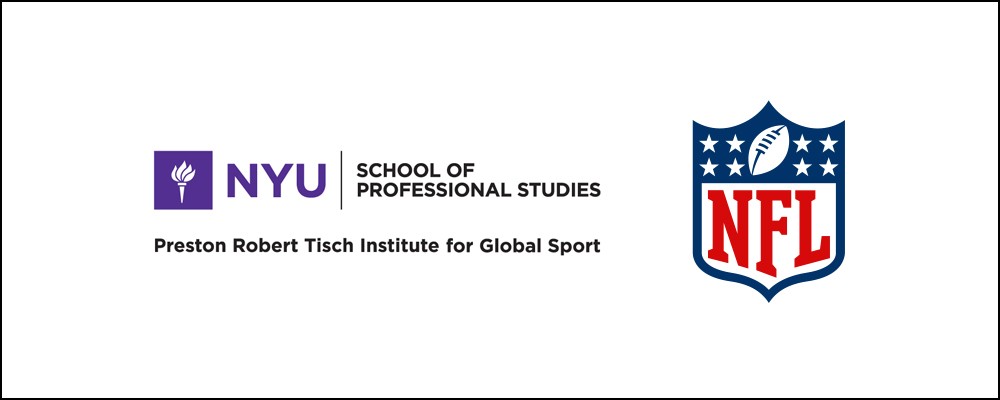 National Football League and NYU School of Professional Studies Preston Robert Tisch Institute for Global Sport